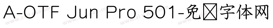 A-OTF Jun Pro 501字体转换
